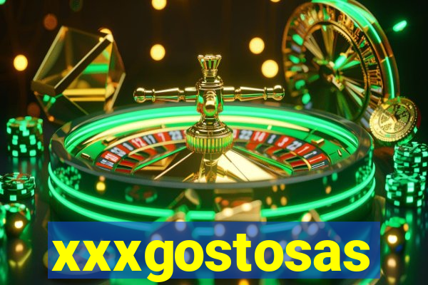 xxxgostosas