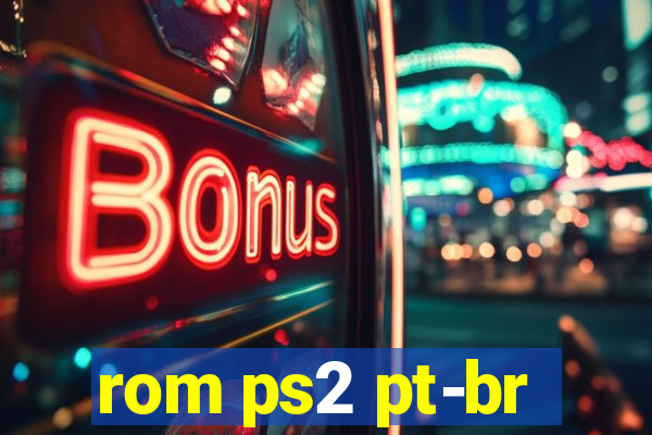 rom ps2 pt-br