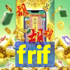 frif