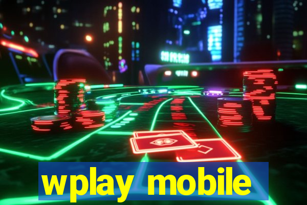 wplay mobile