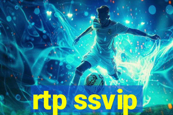rtp ssvip