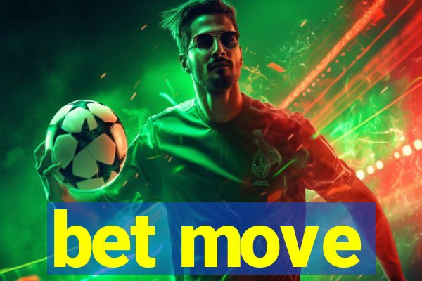 bet move