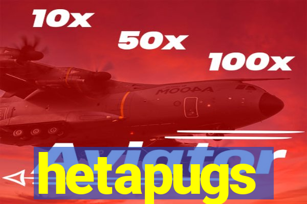 hetapugs