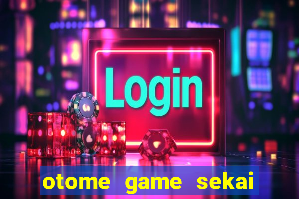 otome game sekai dublado download
