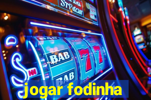 jogar fodinha