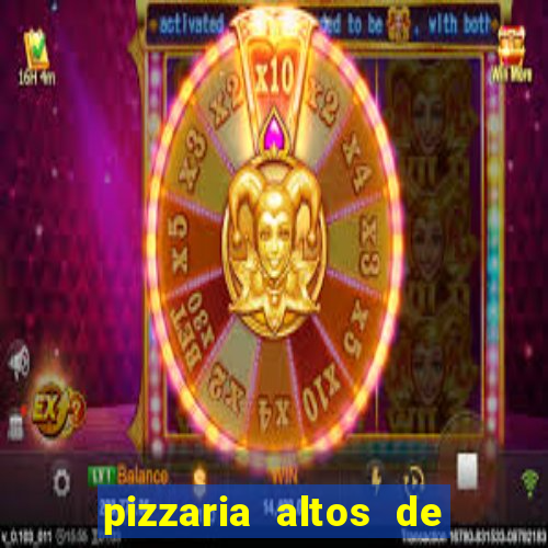 pizzaria altos de santana sjc