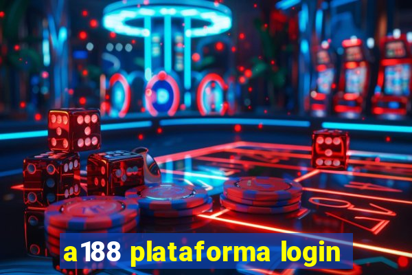 a188 plataforma login
