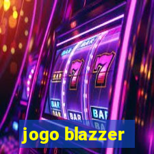 jogo blazzer