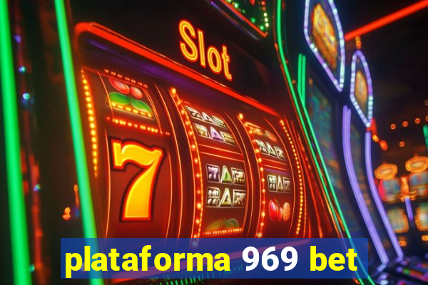 plataforma 969 bet