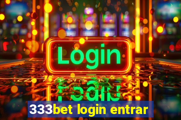 333bet login entrar
