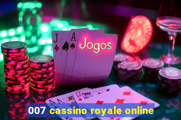 007 cassino royale online