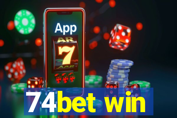 74bet win