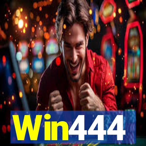Win444