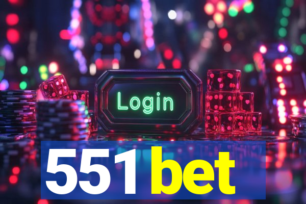 551 bet