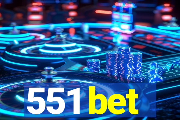 551 bet