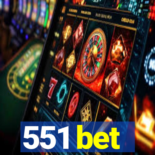 551 bet