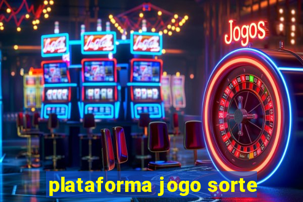 plataforma jogo sorte