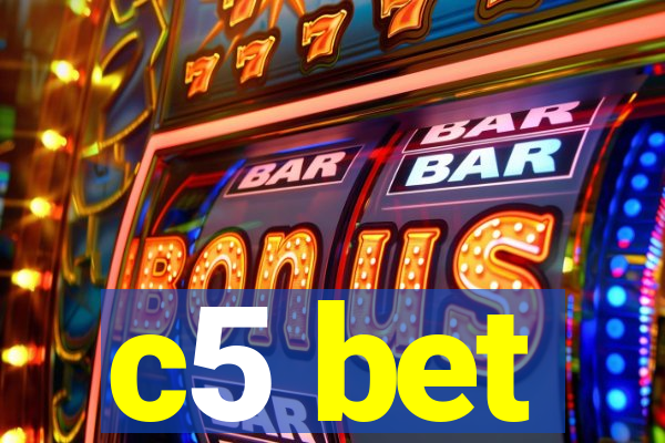 c5 bet