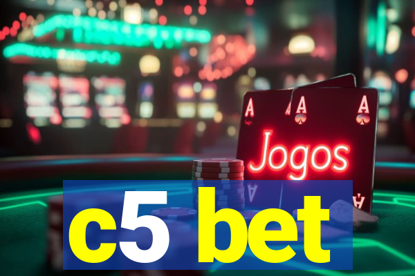 c5 bet