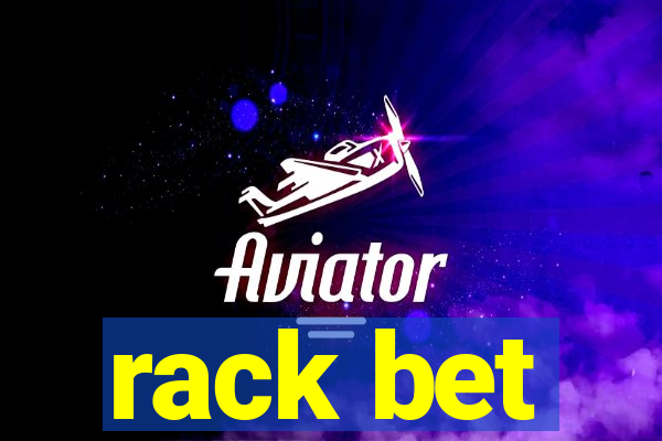 rack bet
