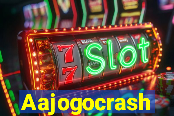 Aajogocrash