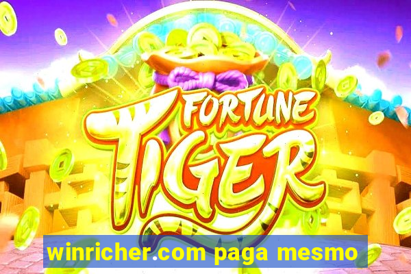 winricher.com paga mesmo