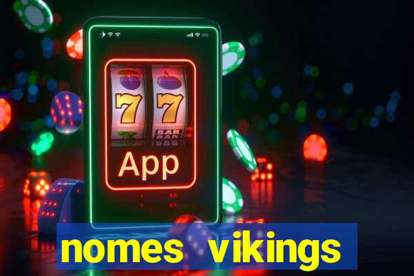 nomes vikings masculinos e significados