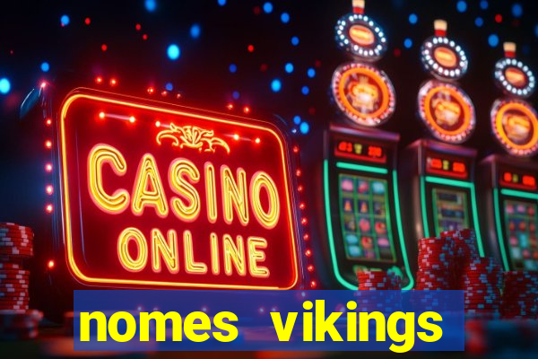 nomes vikings masculinos e significados