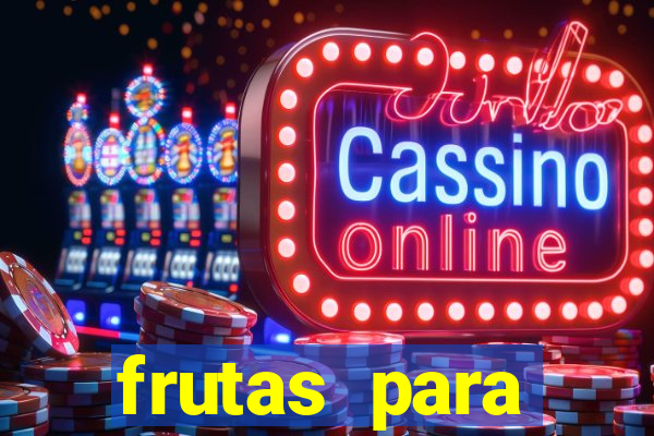 frutas para imprimir e recortar