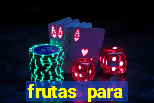 frutas para imprimir e recortar