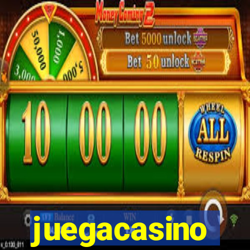 juegacasino