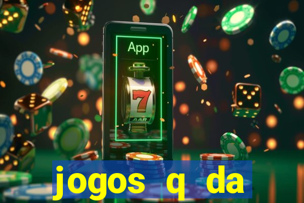 jogos q da dinheiro de verdade