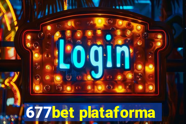 677bet plataforma