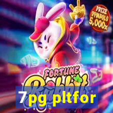 7pg pltfor