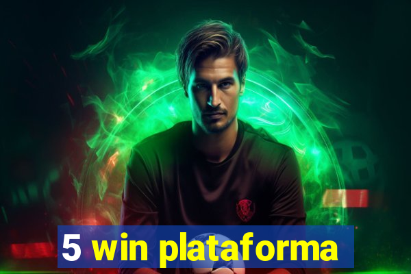 5 win plataforma
