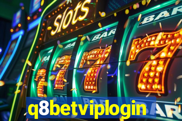 q8betviplogin