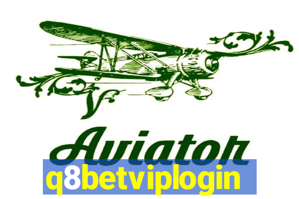 q8betviplogin