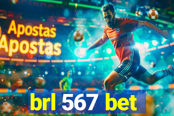 brl 567 bet