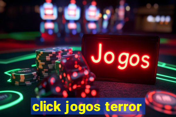 click jogos terror