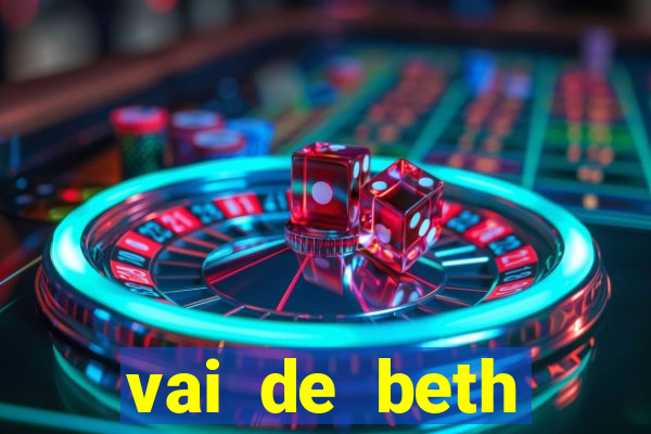 vai de beth gusttavo lima