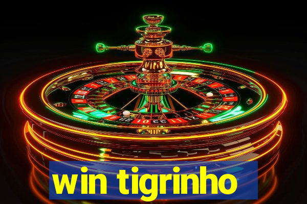 win tigrinho