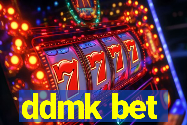 ddmk bet
