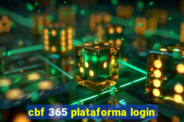 cbf 365 plataforma login