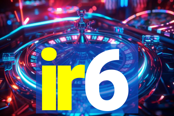 ir6