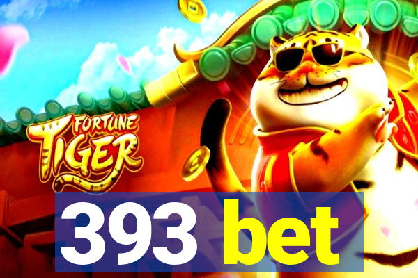 393 bet