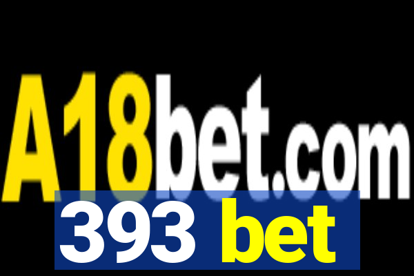 393 bet