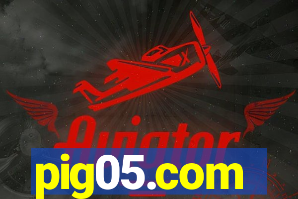 pig05.com