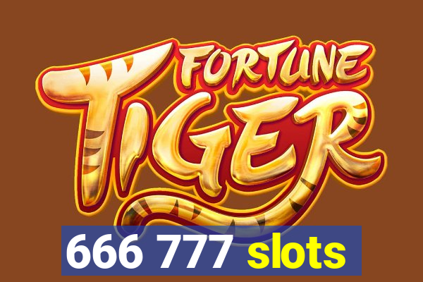 666 777 slots