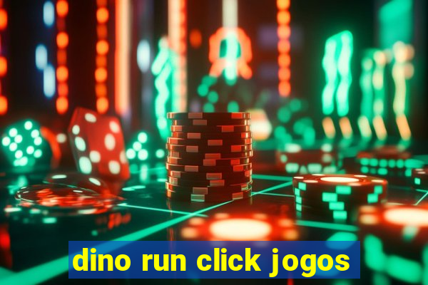 dino run click jogos