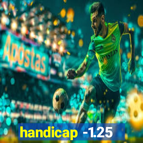 handicap -1.25